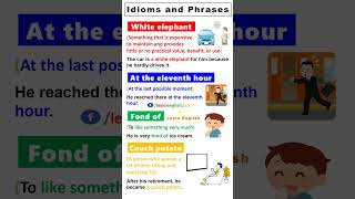 Mastering Idioms and Phrases: English Idioms meanings, pictures and examples