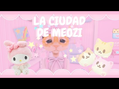 LA CIUDAD DE MEOZI PARTE 2