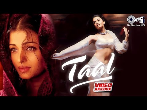 Taal Movie Songs - Video Jukebox | AR Rahman | Aishwarya Rai, Anil Kapoor, Akshey Khanna |90's Hits