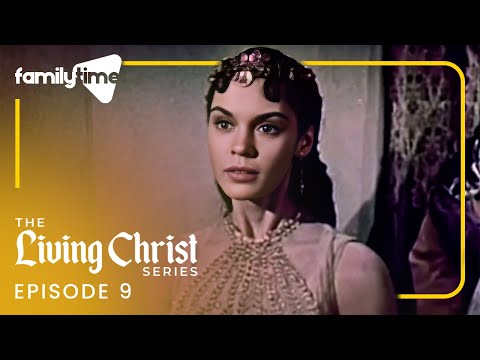 The Living Christ Series | Episode 9 | Fate of John the Baptist