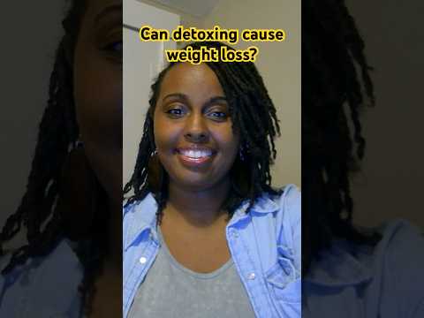Detox for Weight Loss: Does It Really Work?