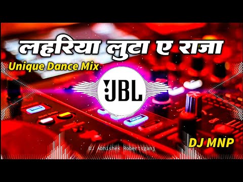 Lahariya Luta A Raja Dj Remix Song | Old Bhojpuri Dj Remix Song | Dj Mnp Prayagraj | New Song 2024
