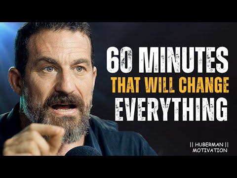 Just 60 Minutes to a New You | Best Motivation Speech By Andrew Huberman #motivation