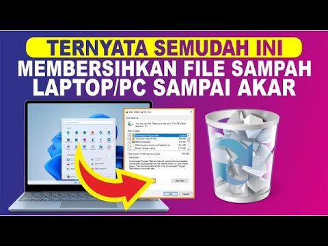 Cara Menghapus/Membersihkan file sampah di Laptop atau PC Mudah dan Cepat