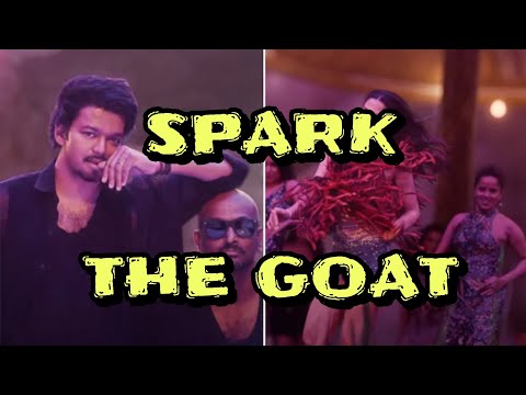 SPARK | THE GOAT | LYRICAL VIDEO | THALAPATHY VIJAY | VENKAT PRABHU | YUVAN SHANKAR RAJA | VRUSHA