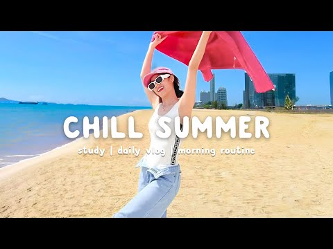 Chill Summer 🌻 A Playlist Full of Positive Energy ~ Morning playlist | Chill Life Music