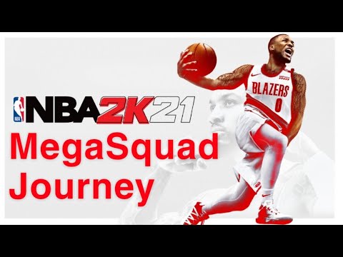 NBA 2K21 MegaSquad Journey
