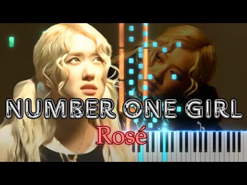 Number One Girl ROSÉ - Advanced Piano Cover