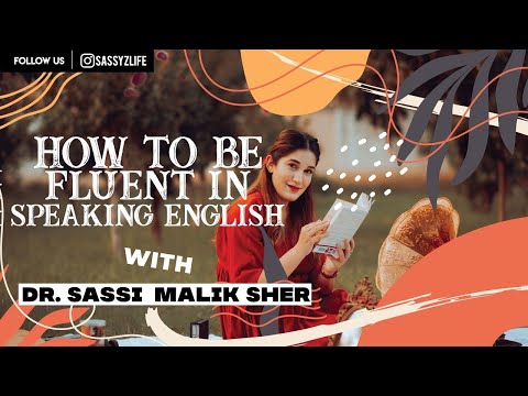 How to be fluent in speaking ENGLISH