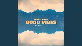 Good Vibes (Instrumentals)