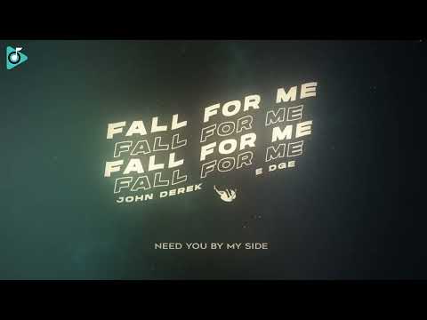 Fall For Me - John Derek ( Lyric Video )