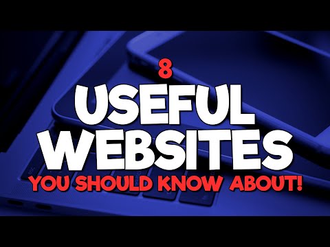 8 Useful Websites You Should Know About! (Updated)