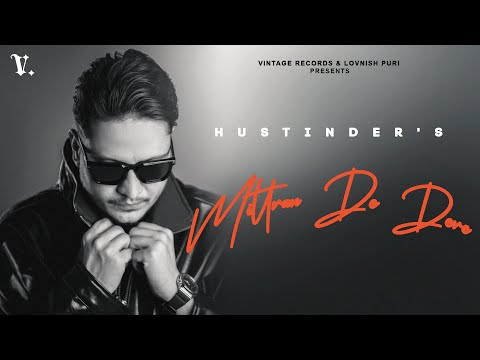 Mittran De Dere (Official Visualizer) Hustinder | Vintage Records | Latest Punjabi Songs