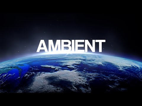 Ambient Soundscape 🧘🏽‍♂️ For Relaxation or Meditation