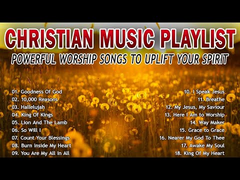 Powerful Worship Songs to Uplift Your Spirit | Christian Music Playlist | Best Christian Praise 2025