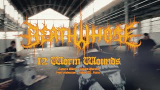 Death Whore - "12 Worm Wounds" (OFFICIAL MUSIC VIDEO)