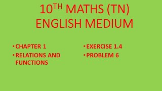 10thMaths, RelationsandFunctions ,Chapter1, Exercise1.4, problem6, in English