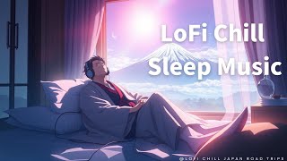 Sleep Lofi Chill Music