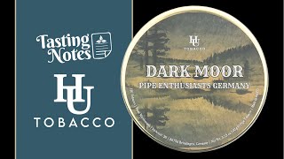 Tasting Notes: HU Dark Moor