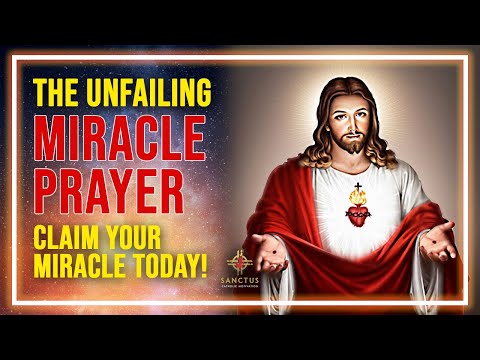 A Miracle Prayer In Times of Need | Claim Your Miracles