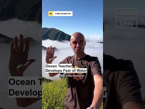 This Ocean Teacher Fears Water Now