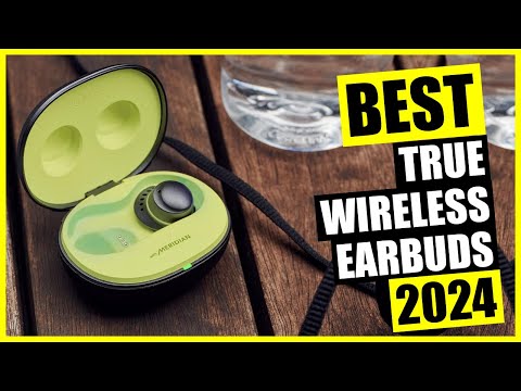 TOP: Best True Wireless Earbuds 2024