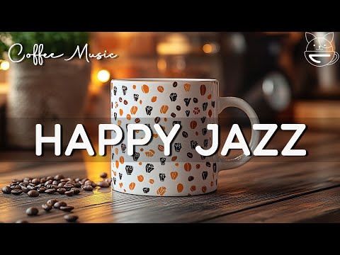 Happy Morning Jazz ☕ Bossa Nova Piano Music | Cozy Coffee Jazz for Relaxation, Study and Work
