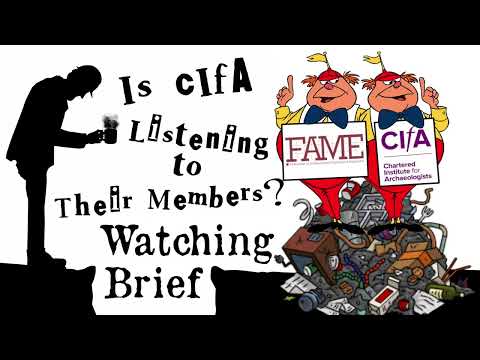 Membership Backlash as Chartered Institute for Archaeologists Abandons Pay Minima! - WB 26 Feb 2024