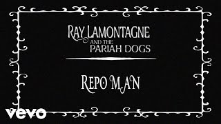 Ray LaMontagne - Repo Man (Official Audio)