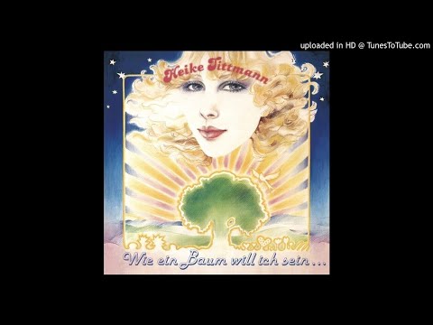 Heike Tittmann ‎– Wie Ein Baum (Erweiterte Version)