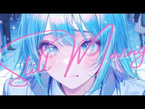 【Kawaii EDM】Still Moving｜Cute & Energetic Future Bass｜オリジナル曲