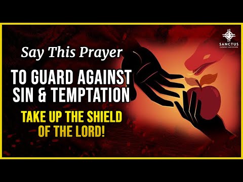 A Prayer to Guard Against Temptation | Resist Temptatious Thoughts