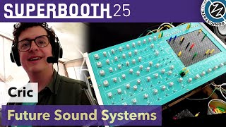 Future Sound Systems: Cric Desktop Synth - Superbooth 25