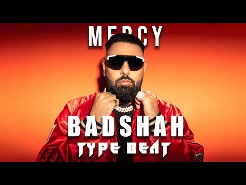 BADSHAH Type Beat (FREE FOR PROFIT) - MERCY