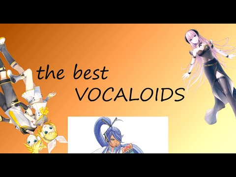 the Best Vocaloids