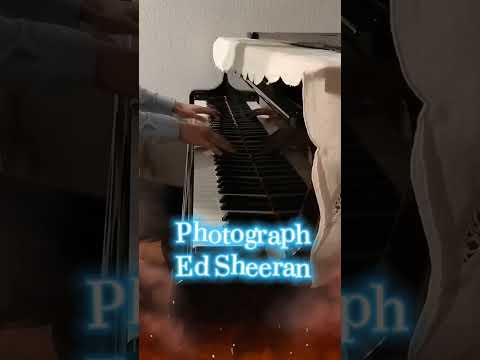 Photograph on Piano! (Ed Sheeran)