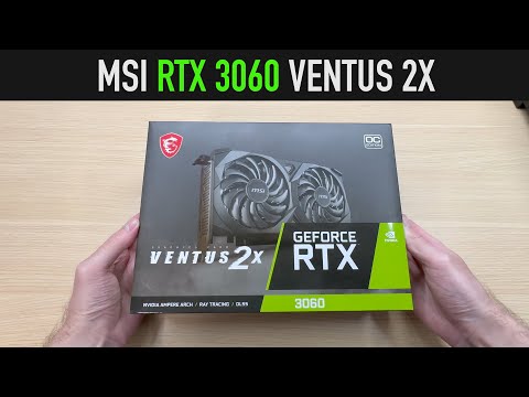 Unboxing MSI RTX 3060 VENTUS 2X 12GB
