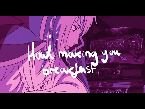 howl making you breakfast 🥓🍳