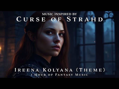 Ireena Kolyana (Theme) | Unofficial Curse of Strahd Soundtrack | 1h Theme | Loop