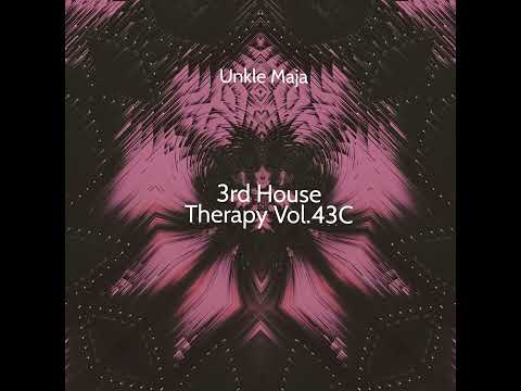 Deep Soulful House | 3rd House Therapy Vol.43C Mixed By Unkle Maja
