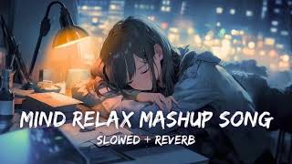 Bollywood mind relax lofi song and Reverb❤️🌃 #song #lofisong