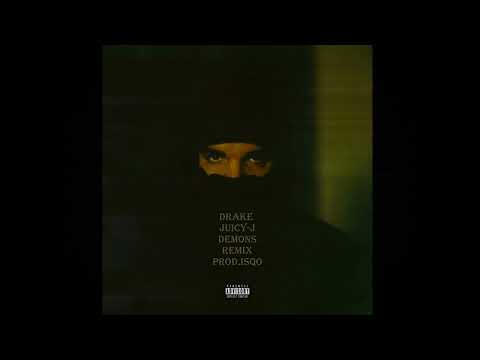 Drake Feat Juicy J - Demons [Remix] prod.isqo