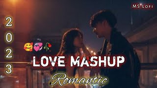 End Of The Year Love Mashup 2023 | Best Of The Love Mashup Songs 2023 | Love Mashup