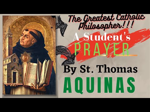 A Student's Prayer by St. Thomas Aquinas - The GREATEST Catholic Philosopher | Fantastic Prayers