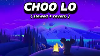 choo lo lo-fi mix slowed reverb song