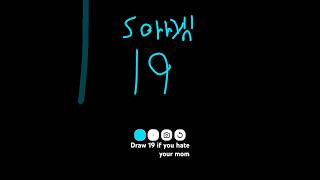 Draw 19 if you hate your mom #Sike #reverse #amongus #among_us #among_us_video #amongus_video