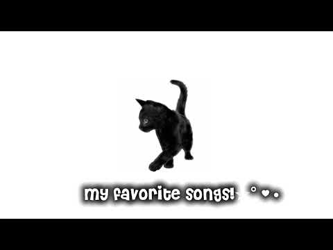 my favorite songs!