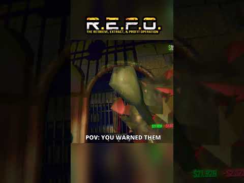 I Warned Them... | REPO