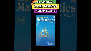 🌟 RS AGGARWAL CLASS 10 MATHS 2024 EDITION BOOK #shorts #class10maths #rsaggarwalclass10 #rsaggarwal