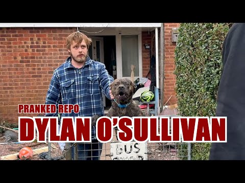 DYLAN O'SULLIVAN - PRANKED REPO - REPO MAN